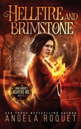 Hellfire and Brimstone: 7 (Lana Harvey Reapers Inc.)