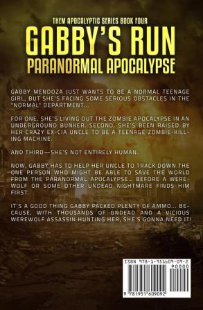 Gabby's Run: Paranormal Apocalypse: 4 (Them Post-Apocalyptic)