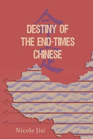 Destiny of the End-Times Chinese