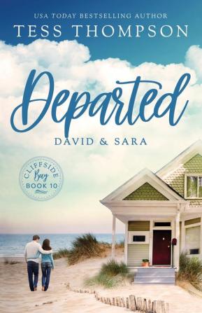 Departed: David and Sara: 10 (Cliffside Bay)