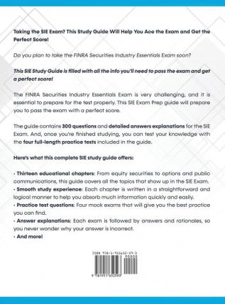 SIE Exam Prep 2021-2022: SIE Study Guide with 300 Questions and Detailed Answer Explanations for the FINRA Securities Industry Essentials Exam (Includes 4 Full-Length Practice Tests)