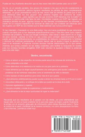 La Dieta SOP ¡Un plan alimenticio respaldado por la ciencia para revertir los síntomas a través de la restauración del equilibrio hormonal el aumento de la fertilidad y la pérdida de peso efectiva!