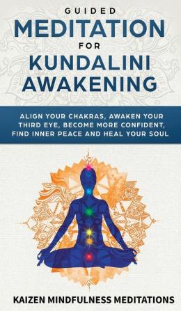 Guided Meditation for Kundalini Awakening