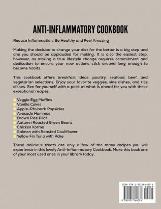 Anti Inflammatory Complete Cookbook: Over 100 Delicious Recipes to Reduce Inflammation Be Healthy and Feel Amazing