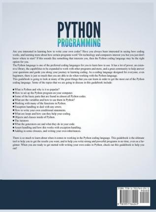 Python Programming: A Pragmatic Approach To Programming Python for Total Beginners