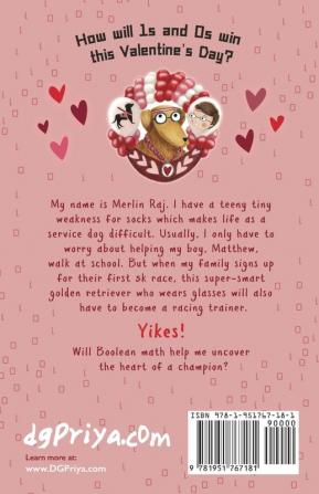 Merlin Raj and the Love Me Not Race: A Valentine Computer Science Dog's Tale: 2