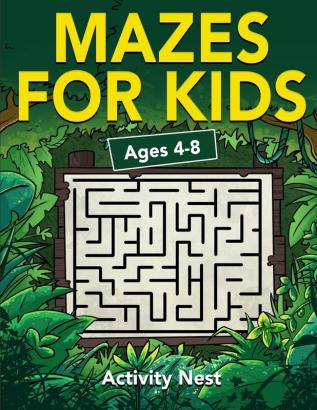 Mazes For Kids Ages 4-8