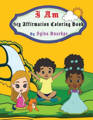 I Am: My Affirmation Coloring Book