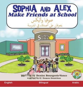 Sophia and Alex Make Friends at School: صوفيا وأليكس ... وَ&#15)