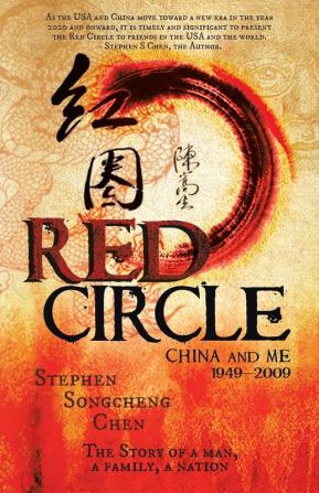 Red Circle: China and Me 1949-2009