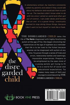 The Disregarded Child: my life with autism