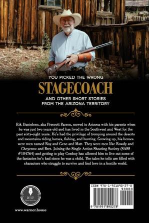 You Picked the Wrong Stagecoach: And Other Short Stories from the Arizona Territory