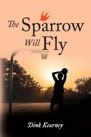 The Sparrow Will Fly