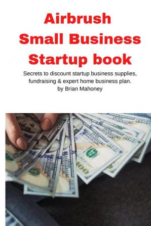 Airbrush Small Business Startup book