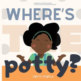 Where's The Potty?: 1 (Potty People)