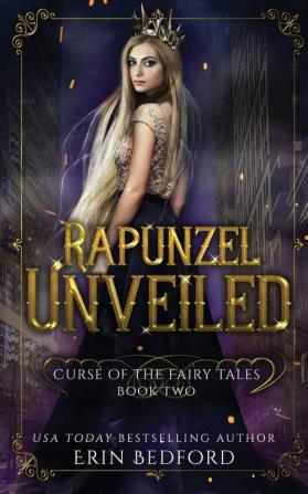 Rapunzel Unveiled: 2 (Curse of the Fairy Tales)