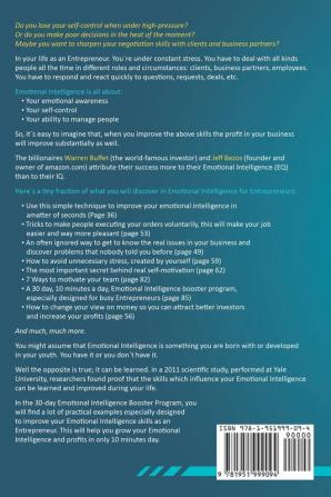 Emotional Intelligence for Entrepreneurs: How to Use the Secrets of Emotional Intelligence to Achieve Better Sales Increase EQ Improve Leadership and Skyrocket the Profits of Your Business