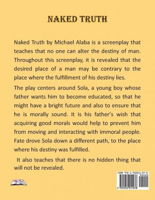 Naked Truth A Screenplay by Michael Alaba