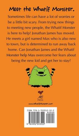 The Whatif Monster Chapter Book Series: A New Town for Jonathan James