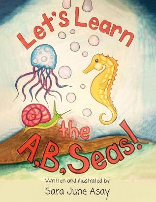 Let's Learn The A B Seas!