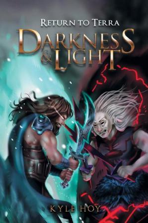 Darkness and Light: Return to Terra