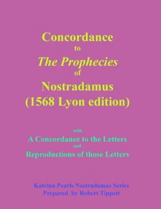 Concordance to The Prophecies of Nostradamus