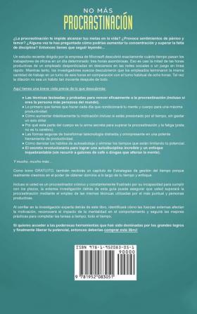 No más procrastinación: Hábitos simples para aumentar su productividad y ponerse en acción. Descubrir cómo eliminar los hábitos de procrastinación y superar la pereza para siempre