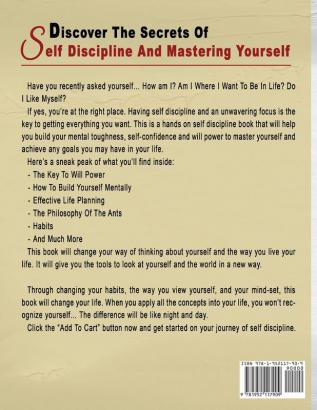 Self Discipline: The Complete Guide To Building Mental Toughness Self Confidence and Will Power Master Yourself And Achieve Your Goals