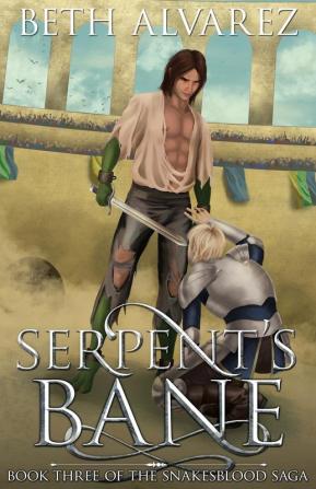 Serpent's Bane: 3 (Snakesblood Saga)