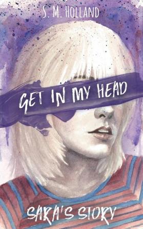 Get in My Head: Sara's Story