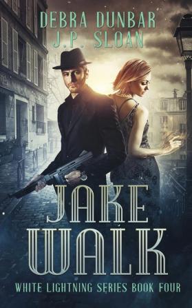 Jake Walk: 4 (White Lightning)