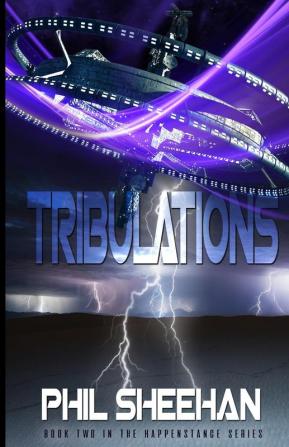 Tribulations: 2 (Happenstance)