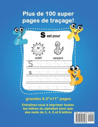 Mon Cahier d'écriture: Apprendre l'alphabet et écrire des lettres majuscules et minuscules avec des exercices amusants