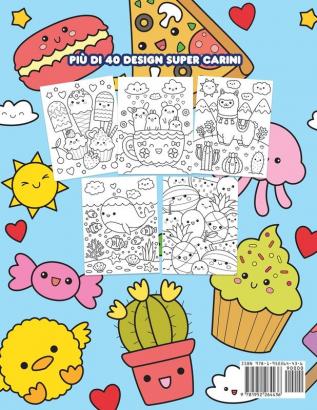 Kawaii libro da colorare: Più di 40 simpatiche e divertenti pagine da colorare Kawaii doodle per bambini e adulti