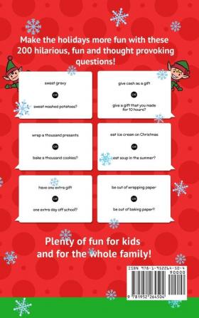 Would You Rather Book for Kids: Christmas & Winter Edition - Fun Hilarious Ridiculous and Challenging Questions for Kids Teens and the Whole Family