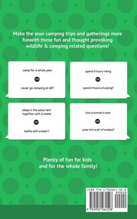 Would You Rather Book for Kids: Camping & Wildlife Edition - Fun Silly Challenging and Thought-Provoking Questions for Kids Teens and the Whole Family