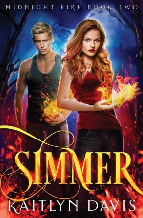 Simmer: 2 (Midnight Fire)