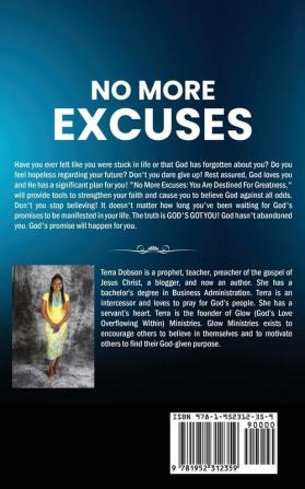 No More Excuses: You Are Destined For Greatness