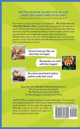 The Cutest Animals of the World Book for Kids: Stunning photos and fun facts about the most adorable animals on the planet!: 1 (Wonderful World of Animals)