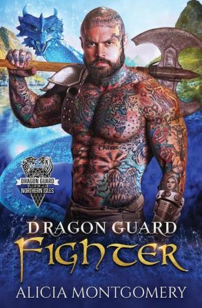 Dragon Guard Fighter: Dragon Guard of the Northern Isles Book 4