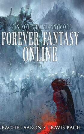 Forever Fantasy Online: 1