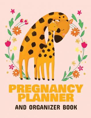 Pregnancy Planner and Organizer Book: New Due Date Journal Trimester Symptoms Organizer Planner New Mom Baby Shower Gift Baby Expecting Calendar Baby Bump Diary Keepsake Memory