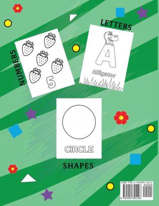 My 1st Toddler Coloring Book (Big Activity Workbook with Numbers Letters Shapes Colors and Animals)