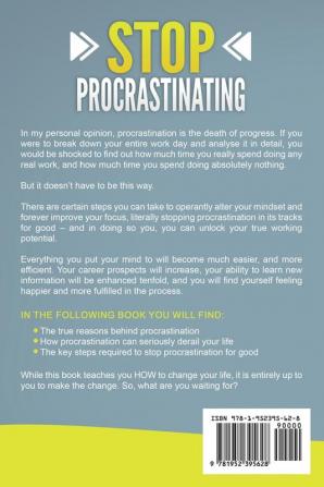 Stop Procrastinating: Proven Methods to Stop Procrastination Cure Your Laziness Become More Productive & Get Things Done Fast