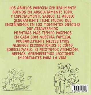 Lecciones del Abuelo Para Sobrevivir Una Cuarentena y La Vida