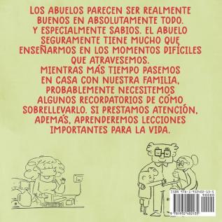 Lecciones del Abuelo Para Sobrevivir Una Cuarentena y La Vida