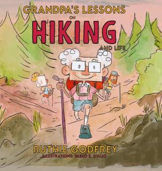 Grandpa's Lessons on Hiking and Life