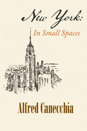 New York: In Small Spaces