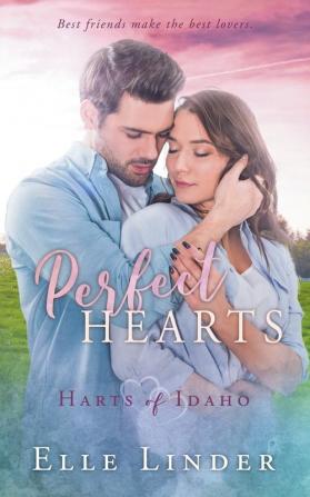 Perfect Hearts: 5 (Harts of Idaho)