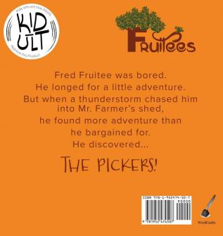 The Fruitees Encounter the Pickers: 2